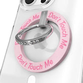 Don't Touch Me MagSafe Grip Ring